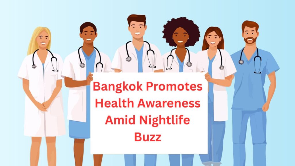 Doctors carrying a health awareness banner during a public campaign in Bangkok.
